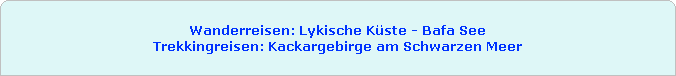 Wanderreisen Trekkingreisen individuell oder in kleinen Gruppen .